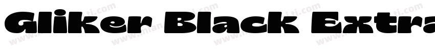 Gliker Black Extra Expanded字体转换